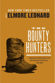 Bounty Hunter by Elmore Leonard, 9780062289476