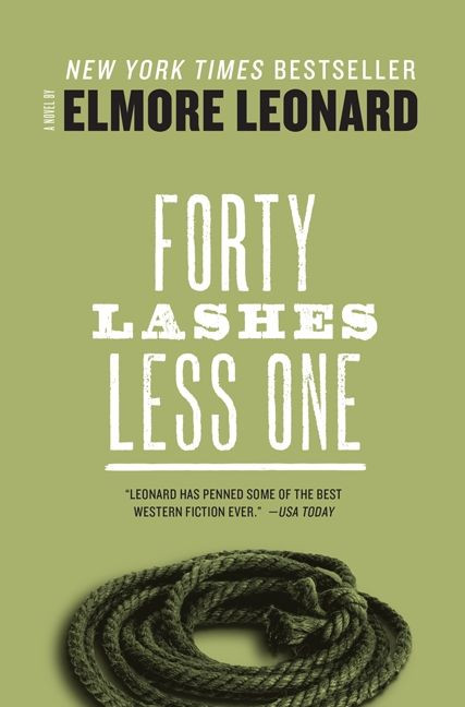 Forty Lashes Less one - 9780062289490 by Elmore Leonard, 9780062289490