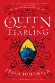 The Queen of the Tearling (A Novel) - 9780062290380 by Erika Johansen
