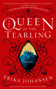 The Queen of the Tearling (A Novel) - 9780062290380 by Erika Johansen, 9780062290380