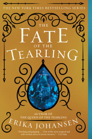 The Fate of the Tearling (A Novel) by Erika Johansen, 9780062290441