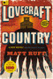 Lovecraft Country (A Novel) - 9780062292070 by Matt Ruff, 9780062292070