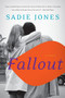 Fallout (A Novel) - 9780062292827 by Sadie Jones, 9780062292827