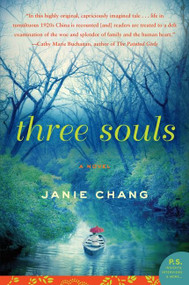 Three Souls (A Novel) by Janie Chang, 9780062293190