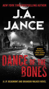 Dance of the Bones (A J. P. Beaumont and Brandon Walker Novel) - 9780062297679 by J. A. Jance, 9780062297679