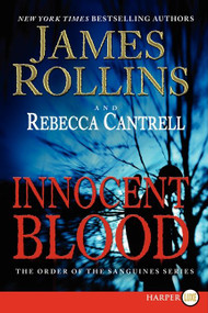 Innocent Blood (The Order of the Sanguines Series) - 9780062297884 by James Rollins, Rebecca Cantrell, 9780062297884