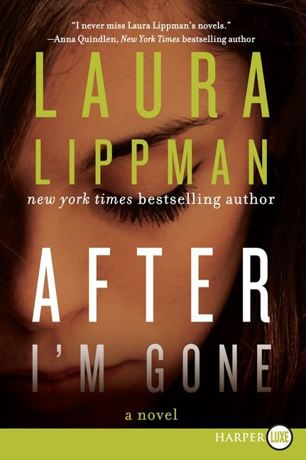 After I'm Gone (A Novel) - 9780062298492 by Laura Lippman, 9780062298492