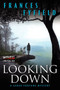 Looking Down (A Sarah Fortune Mystery) by Frances Fyfield, 9780062301550