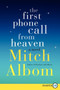 The First Phone Call from Heaven by Mitch Albom, 9780062305770