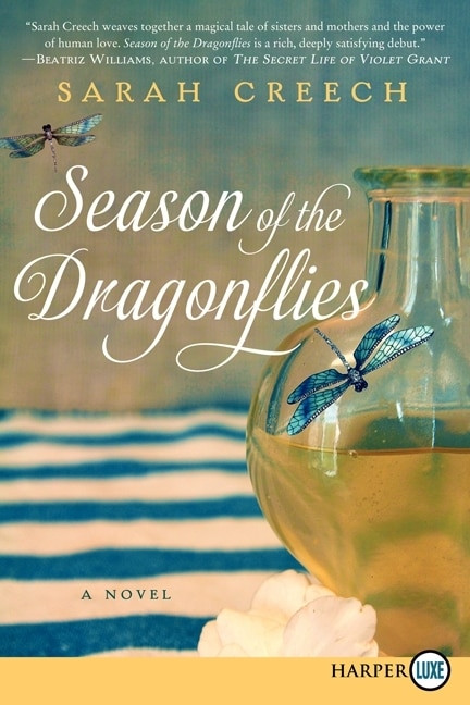 Season of the Dragonflies (A Novel) by Sarah Creech, 9780062307521