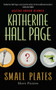 Small Plates (Short Fiction) by Katherine Hall Page, 9780062310804