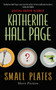 Small Plates (Short Fiction) by Katherine Hall Page, 9780062310804