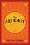 The Alchemist (A Fable About Following Your Dream) by Paulo Coelho, 9780062315007