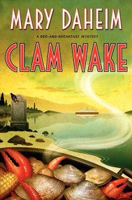Clam Wake (A Bed-and-Breakfast Mystery) by Mary Daheim, 9780062317728