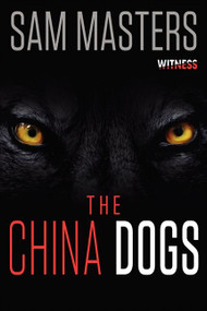 The China Dogs by Sam Masters, 9780062343130