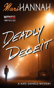 Deadly Deceit - 9780062323552 by Mari Hannah, 9780062323552