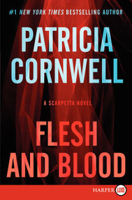 Flesh and Blood (A Scarpetta Novel) - 9780062325372 by Patricia Cornwell, 9780062325372