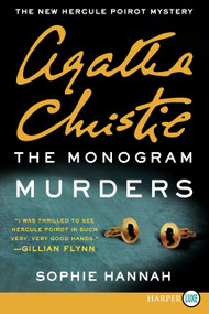 The Monogram Murders (The New Hercule Poirot Mystery) by Sophie Hannah, Agatha Christie, 9780062326089