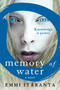 Memory of Water (A Novel) by Emmi Itäranta, 9780062326157