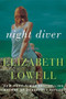 Night Diver (A Novel) by Elizabeth Lowell, 9780062326331