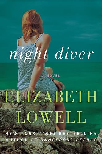 Night Diver (A Novel) by Elizabeth Lowell, 9780062326331