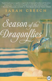 Season of the Dragonflies (A Novel) - 9780062326485 by Sarah Creech, 9780062326485