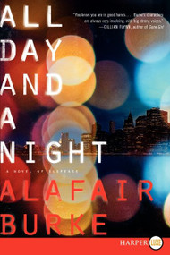 All Day and a Night (A Novel of Suspense) - 9780062326737 by Alafair Burke, 9780062326737