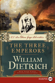 The Three Emperors (An Ethan Gage Adventure) - 9780062326768 by William Dietrich, 9780062326768