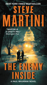 The Enemy Inside (A Paul Madriani Novel) - 9780062328953 by Steve Martini, 9780062328953