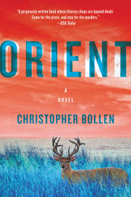 Orient (A Novel) - 9780062329967 by Christopher Bollen, 9780062329967