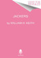 Jackers by William H. Keith , Jr., 9780380775910