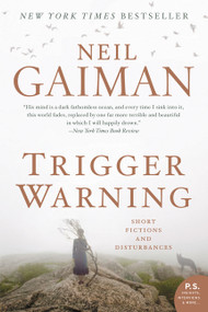 Trigger Warning (Short Fictions and Disturbances) - 9780062330321 by Neil Gaiman, 9780062330321