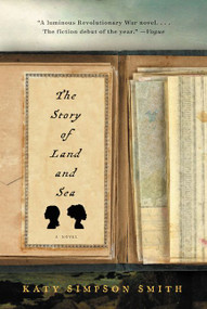 The Story of Land and Sea (A Novel) - 9780062335951 by Katy Simpson Smith, 9780062335951