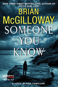 Someone You Know (A Lucy Black Thriller) by Brian McGilloway, 9780062336712