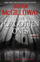 The Forgotten Ones (A Lucy Black Thriller) by Brian McGilloway, 9780062336736