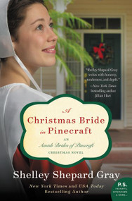 A Christmas Bride in Pinecraft (An Amish Brides of Pinecraft Christmas Novel) by Shelley Shepard Gray, 9780062337771