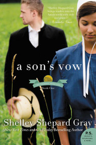 A Son's Vow (The Charmed Amish Life, Book One) by Shelley Shepard Gray, 9780062337795