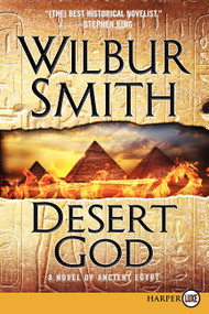 Desert God (A Novel of Ancient Egypt) - 9780062344113 by Wilbur Smith, 9780062344113