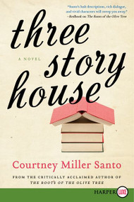 Three Story House (A Novel) - 9780062344298 by Courtney Miller Santo, 9780062344298