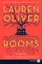 Rooms (A Novel) - 9780062344328 by Lauren Oliver, 9780062344328