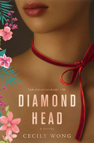 Diamond Head (A Novel) - 9780062345448 by Cecily Wong, 9780062345448