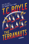 The Terranauts (A Novel) - 9780062349415 by T.C. Boyle