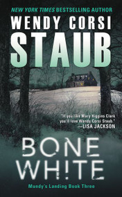 Bone White (Mundy's Landing Book Three) by Wendy Corsi Staub, 9780062349774