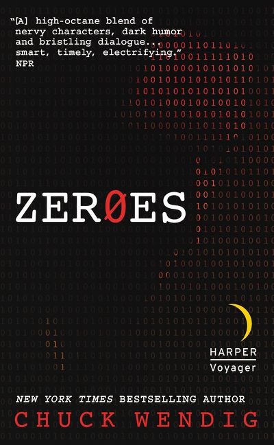 Zeroes (A Novel) - 9780062413178 by Chuck Wendig, 9780062413178
