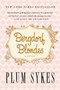 Bergdorf Blondes by Plum Sykes, 9780062355805