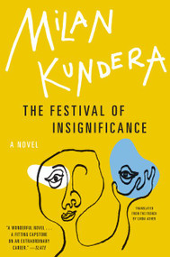 The Festival of Insignificance (A Novel) - 9780062356901 by Milan Kundera, 9780062356901