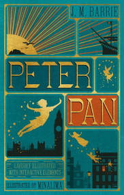 Peter Pan (MinaLima Edition) (lllustrated with Interactive Elements) by J. M. Barrie, MinaLima Ltd., 9780062362223