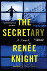 The Secretary (A Novel) by Renée Knight, 9780062362353