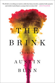 The Brink (Stories) by Austin Bunn, 9780062362612