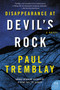 Disappearance at Devil's Rock (A Novel) by Paul Tremblay, 9780062363275